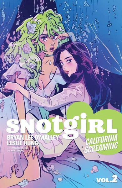 IMAGE COMICS Snotgirl Volume 2 California Screaming Graphic Novel